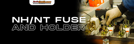 Cara Memilih NT Fuse atau NH Fuse yang Sesuai